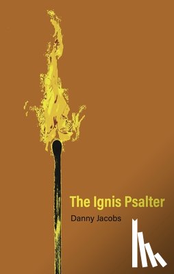 Jacobs, Danny - The Ignis Psalter