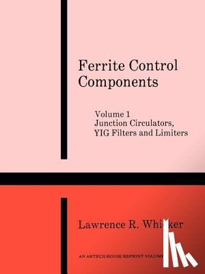 Whicker, Lawrence R. - Junction Circulators, Yig Filters and Limiters