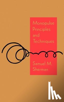 S.M. Sherman - Monopulse Principles and Techniques