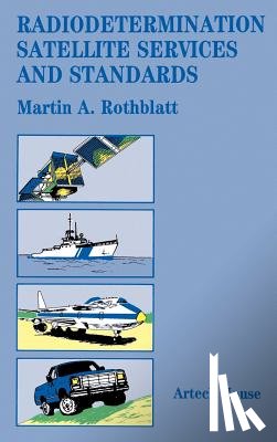 Rothblatt, Martin a. - Radiodetermination Satellite Services and Standards