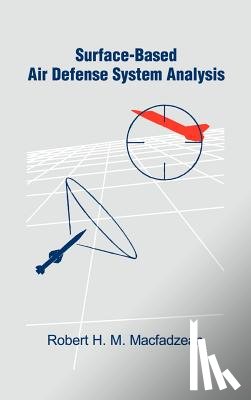 Macfadzean, Robert H. M. - Surface-Based Air Defense System Analysis