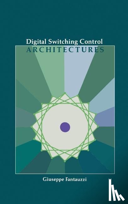 Fantauzzi, Giuseppe - Digital Switching Control Architectures