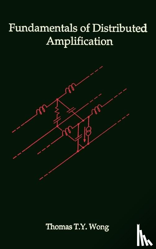 Wong, Thomas T. Y. - Fundamentals of Distributed Amplification