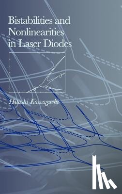 Kawaguchi, Hitoshi - Bistabilities and Nonlinearities in Laser Diodes