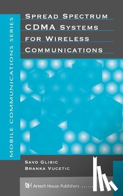Glisic, Savo G., Vucetic, Branka - Spread Spectrum CDMA Systems for Wireless Communications