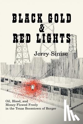 Sinise, Jerry - Black Gold and Red Lights