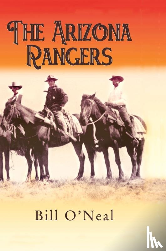 O'Neal, Bill - The Arizona Rangers