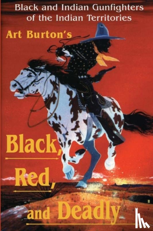 Burton, Arthur T - Black, Red and Deadly