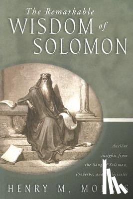 Morris, Henry - REMARKABLE WISDOM OF SOLOMON