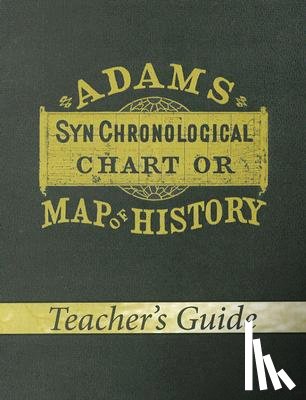 Master Books - Adams Synchronological Chart or Map of History (Teacher's Guide)