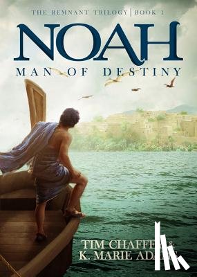 K. Marie Marie - Noah: Man of Destiny: The Remnant Trilogy - Book 1