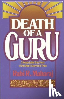 Rabi Maharaj, Dave Hunt - Death of a Guru