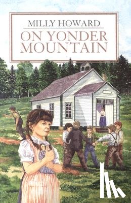 Howard, Milly - On Yonder Mountain