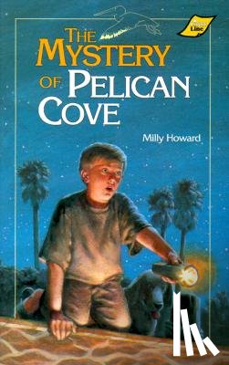Howard, Milly - The Mystery of Pelican Cove