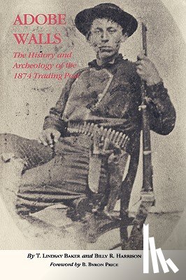 Baker, T.Lindsay, Harrison, Billy R. - Adobe Walls