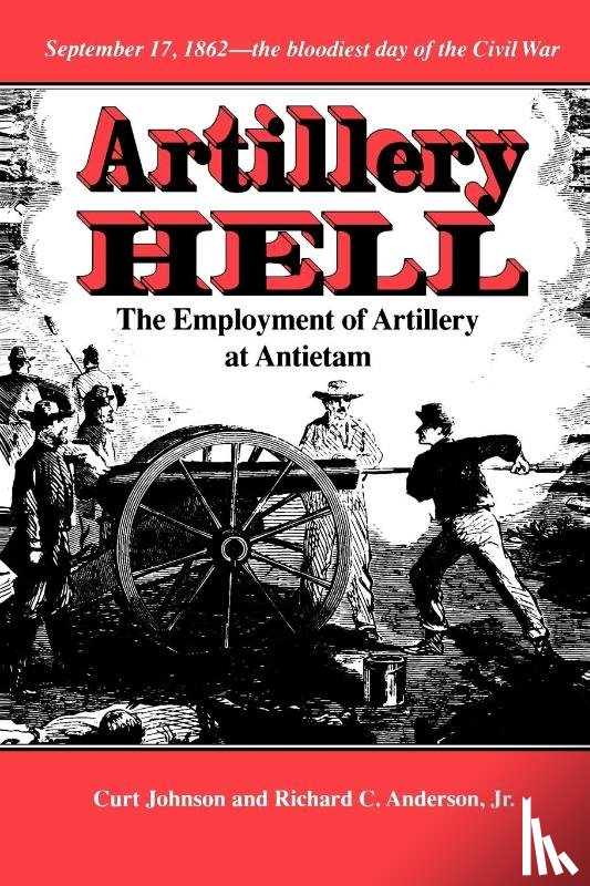 Johnson, Curt, Anderson, Richard C., Anderson, Jr. Richard C. - Artillery Hell