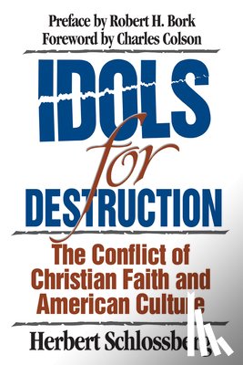 Schlossberg, Herbert - IDOLS FOR DESTRUCTION