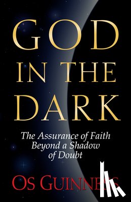 Guinness, Os - God in the Dark