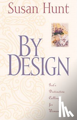 Hunt, Susan - Hunt, S: By Design