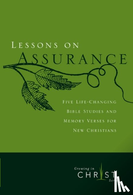The Navigators - Lessons on Assurance: Five Life-Changing Bible Studies and Memory Verses for New Christians