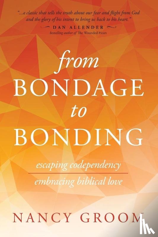Groom, Nancy - From Bondage to Bonding