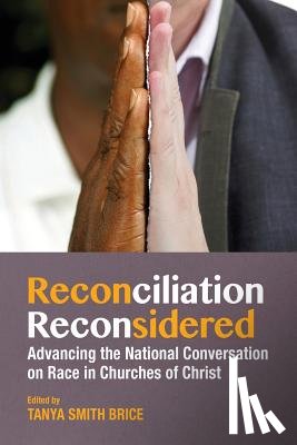  - Reconciliation Reconsidered