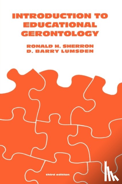 Sherron, Ronald H., Lumsden, D. Barry - Introduction to Educational Gerontology