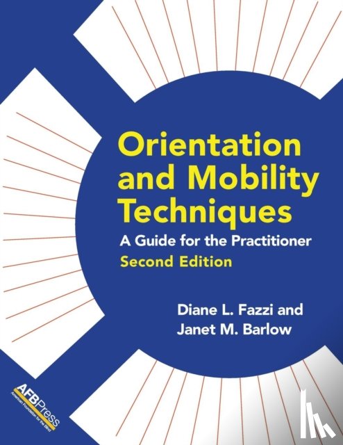 Fazzi, Diane L - Orientation and Mobility Techniques