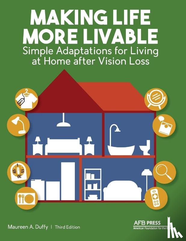 Duffy, Maureen a - Making Life More Livable