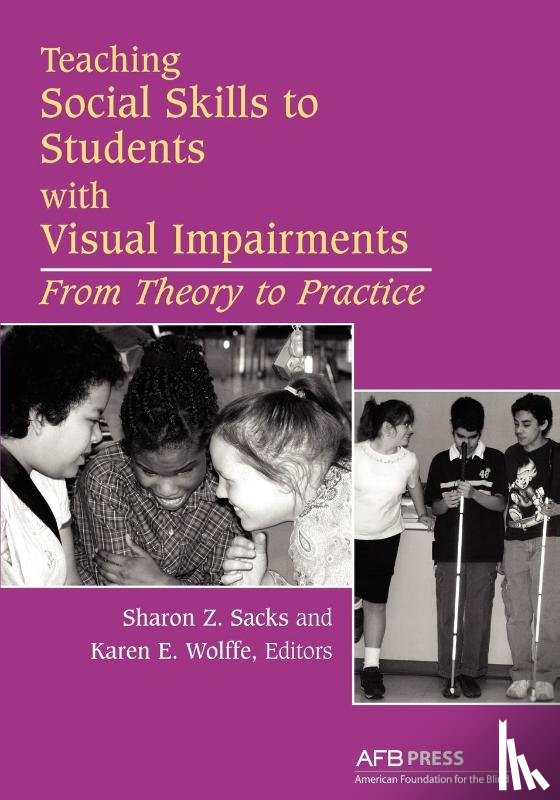 Sacks, Sharon - Teaching Social Skills to Students with Visual Impairments