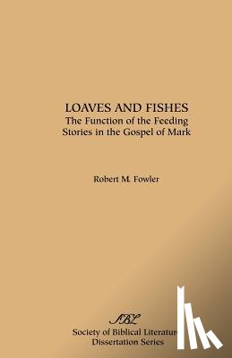 Fowler, Robert - Loaves and Fishes