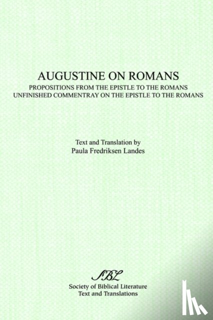 Landes, Paula, Saint Augustine of Hippo - Augustine on Romans