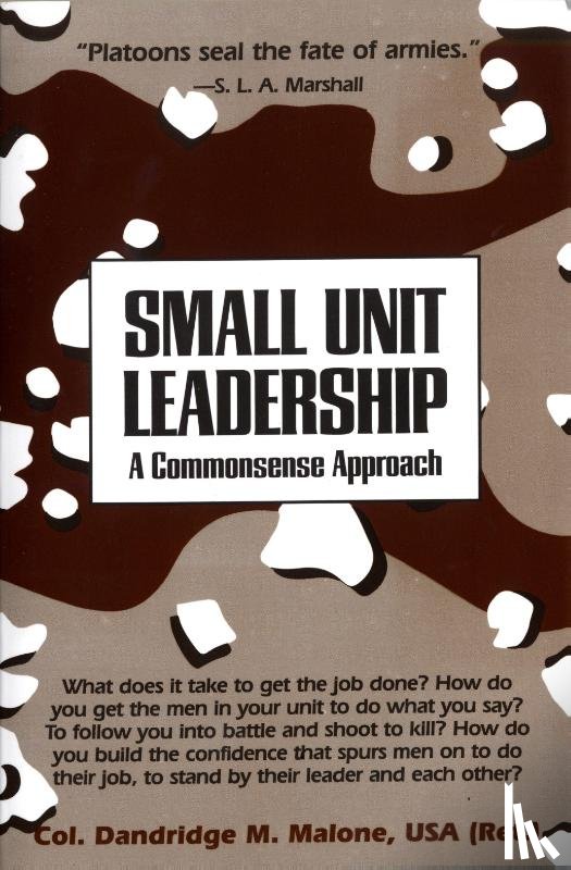 Malone, Dandridge M. - Small Unit Leadership