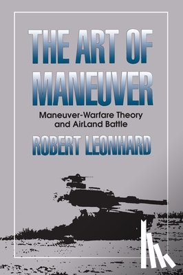 Leonhard, Robert - The Art of Maneuver