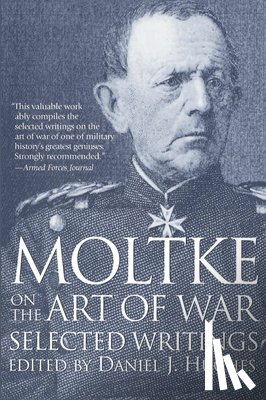  - Moltke on the Art of War