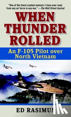 Ed Rasimus - When Thunder Rolled