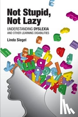 Siegel, Linda - NOT STUPID NOT LAZY
