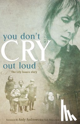 Isaacs, Lily - YOU DONT CRY OUT LOUD
