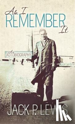 Lewis, Jack P - As I Remember It