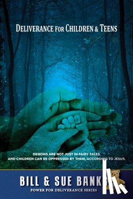 Banks, Bill - Deliverance for Children and Teens