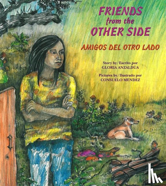 Anzaldúa, Gloria - Anzaldúa, G: Friends from the Other Side / Amigos del Otro L