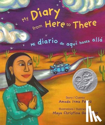 Irma Perez, Amada - My Diary from Here to There / Mi Diario de Aqui Hasta Allá