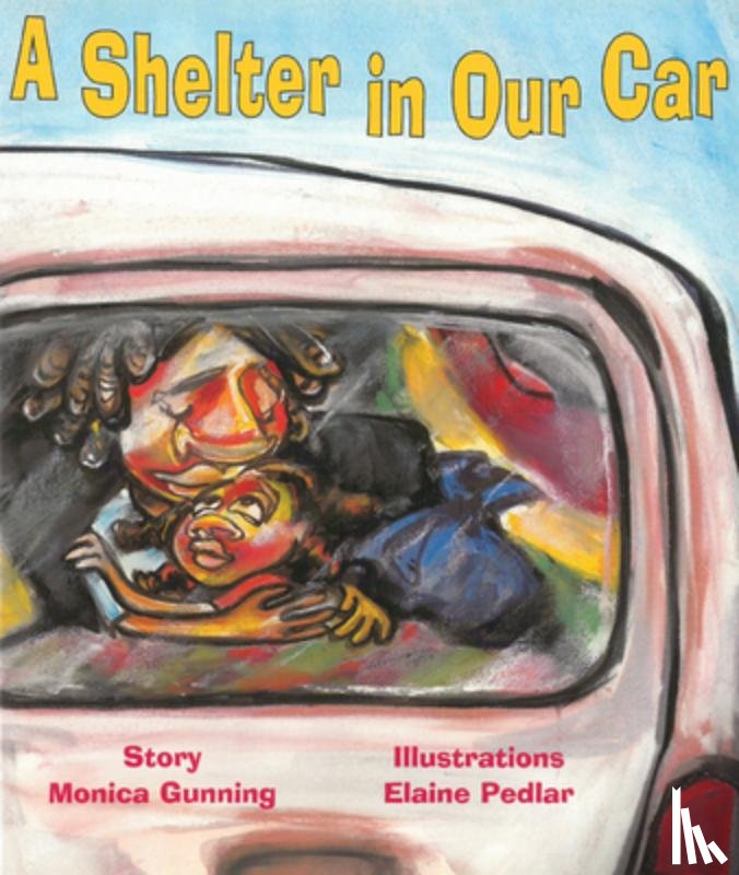 Gunning, Monica - A Shelter in Our Car