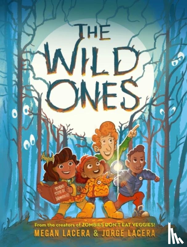 Lacera, Megan, Lacera, Jorge - The Wild Ones