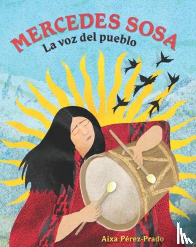 Pérez-Prado, Aixa - Mercedes Sosa: La Voz del Pueblo