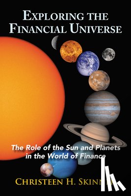Skinner, Christeen H. (Christeen H. Skinner) - Exploring the Financial Universe