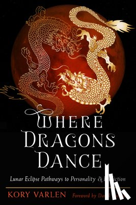 Varlen, Kory (Kory Varlen) - Where Dragons Dance