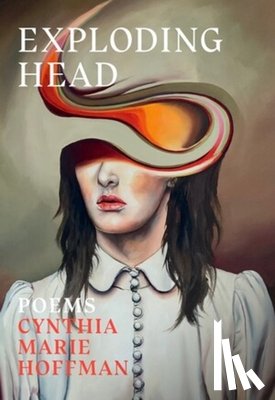 Hoffman, Cynthia Marie - Exploding Head