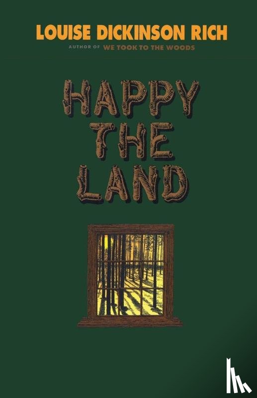 Dickinson, Louise Rich - Happy The Land