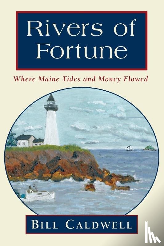 Caldwell, Bill - Rivers of Fortune